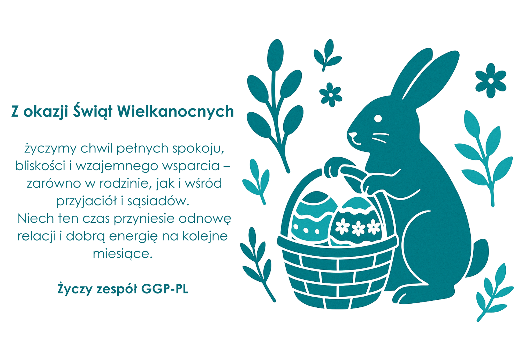 Grafika w dwóch częściach, po lewej życzenia wielkanocne, po prawej króliczek z koszykiem wielkanocnym